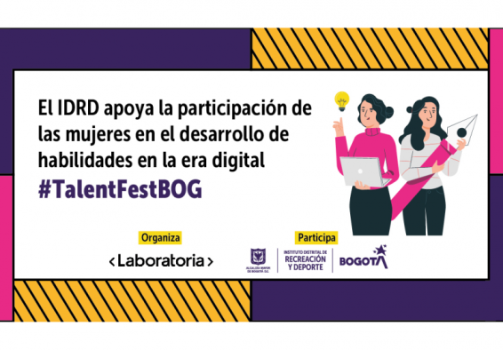 el idrd apoya la participación de las mujeres en el desarrollo de habilidades en la era digital