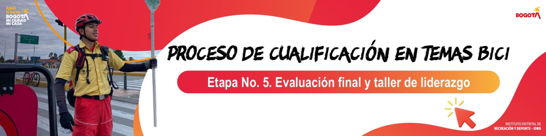 Etapa No. 5 - Convocatoria Guardianes de la Ciclovía