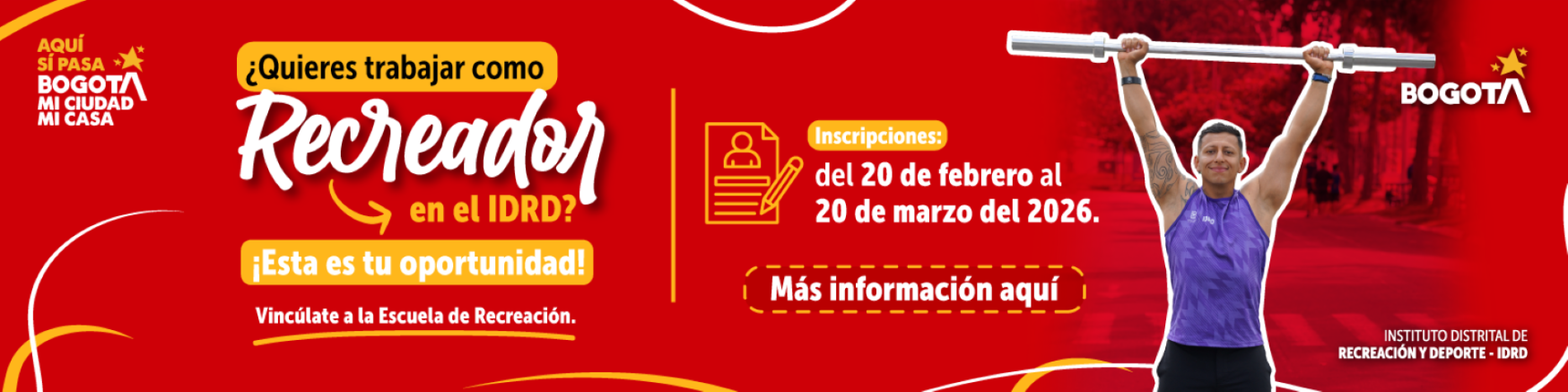 Convocatoria Recreadores Bogotá Feliz