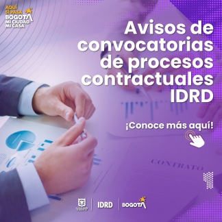 Avisos de Convocatorias de Procesos Contractuales IDRD. 